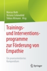 Image for Trainings- und Interventionsprogramme zur Foerderung von Empathie : Ein praxisorientiertes Kompendium