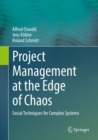 Image for Project Management at the Edge of Chaos : Social Techniques for Complex Systems