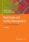 Image for Real Estate und Facility Management: Aus Sicht der Consultingpraxis
