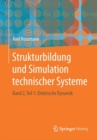 Image for Strukturbildung und Simulation technischer Systeme : Band 2, Teil 1: Elektrische Dynamik