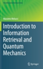 Image for Introduction to information retrieval and quantum mechanics