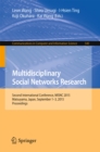Image for Multidisciplinary Social Networks Research: Second International Conference, MISNC 2015, Matsuyama, Japan, September 1-3, 2015. Proceedings