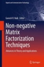 Image for Non-negative matrix factorization techniques  : advances in theory and applications