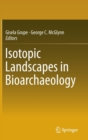 Image for Isotopic Landscapes in Bioarchaeology