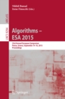 Image for Algorithms - ESA 2015: 23rd Annual European Symposium, Patras, Greece, September 14-16, 2015, Proceedings