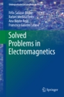 Image for Solved problems in electromagnetics