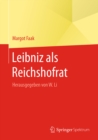 Image for Leibniz als Reichshofrat: Herausgegeben von W. Li