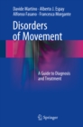 Image for Disorders of Movement: A Guide to Diagnosis and Treatment