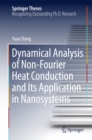 Image for Dynamical Analysis of Non-Fourier Heat Conduction and Its Application in Nanosystems