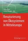 Image for Renaturierung von Okosystemen in Mitteleuropa