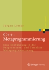 Image for C++-Metaprogrammierung: Eine Einfuhrung in die Praprozessor- und Template-Metaprogrammierung