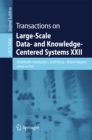 Image for Transactions on large-scale data- and knowledge-centered systems XXII : 9430.