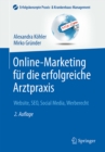 Image for Online-Marketing fur die erfolgreiche Arztpraxis: Website, SEO, Social Media, Werberecht