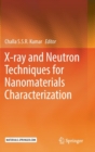 Image for X-ray and neutron techniques for nanomaterials characterization