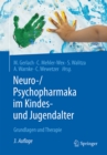 Image for Neuro-/Psychopharmaka im Kindes- und Jugendalter: Grundlagen und Therapie