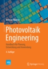 Image for Photovoltaik Engineering: Handbuch fur Planung, Entwicklung und Anwendung