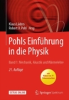 Image for Pohls Einfuhrung in Die Physik: Band 1: Mechanik, Akustik Und Warmelehre
