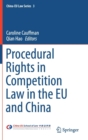 Image for Procedural rights in competition law in the EU and China