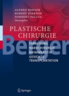 Image for Plastische Chirurgie : Forschung, Handchirurgie, Rhinoplastik, Gesichtstransplantation