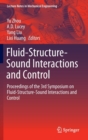 Image for Fluid-structure-sound interactions and control  : proceedings of the 3rd Symposium on Fluid-Structure-Sound Interactions and Control