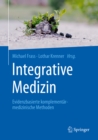 Image for Integrative Medizin: Evidenzbasierte Komplementarmedizinische Methoden