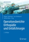 Image for Operationsberichte Orthopadie und  Unfallchirurgie