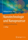 Image for Nanotechnologie und Nanoprozesse: Einfuhrung und Bewertung