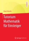 Image for Tutorium Mathematik fur Einsteiger