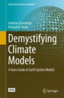 Image for Demystifying climate models: a users guide to Earth system models
