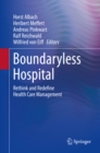 Image for Boundaryless Hospital: Rethink and Redefine Health Care Management