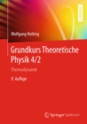 Image for Grundkurs Theoretische Physik 4/2: Thermodynamik