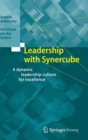 Image for Leadership with synercube  : a dynamic leadership culture for excellence