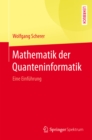 Image for Mathematik der Quanteninformatik: Eine Einfuhrung