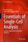Image for Essentials of Single-Cell Analysis: Concepts, Applications and Future Prospects