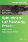 Image for Hydrocarbon and lipid microbiology protocols  : single-cell and single-molecule methods