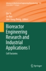 Image for Bioreactor engineering research and industrial applications I: cell factories