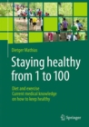 Image for Staying healthy from 1 to 100
