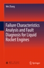 Image for Failure Characteristics Analysis and Fault Diagnosis for Liquid Rocket Engines