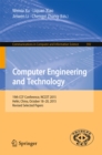 Image for Computer Engineering and Technology: 19th CCF Conference, NCCET 2015, Hefei, China, October 18-20, 2015, Revised Selected Papers : 592