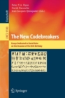 Image for The new codebreakers  : essays dedicated to David Kahn on the occasion of his 85th birthday