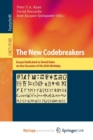 Image for The New Codebreakers : Essays Dedicated to David Kahn on the Occasion of His 85th Birthday