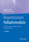 Image for Repetitorium Palliativmedizin: Zur Vorbereitung auf die Prufung Palliativmedizin