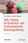 Image for Skills-Training bei Borderline- und Posttraumatischer Belastungsstorung