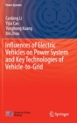 Image for Influences of Electric Vehicles on Power System and Key Technologies of Vehicle-to-Grid