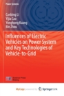 Image for Influences of Electric Vehicles on Power System and Key Technologies of Vehicle-to-Grid