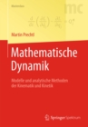 Image for Mathematische Dynamik: Modelle und analytische Methoden der Kinematik und Kinetik