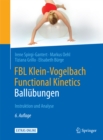 Image for FBL Klein-Vogelbach Functional Kinetics: Ballubungen: Instruktion und Analyse