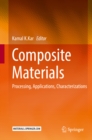 Image for Composite Materials: Processing, Applications, Characterizations