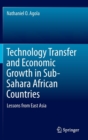 Image for Technology transfer and economic growth in Sub-Sahara African countries  : lessons from East Asia