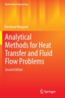 Image for Analytical Methods for Heat Transfer and Fluid Flow Problems